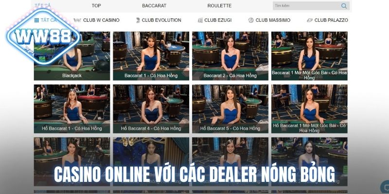 Casino online với các dealer nóng bỏng